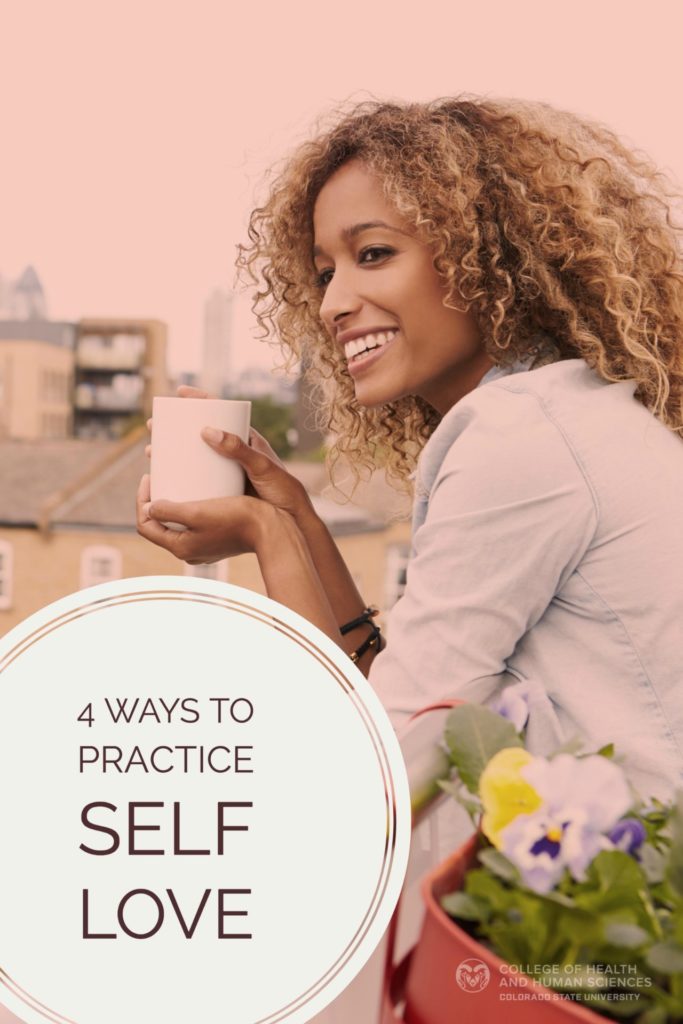 During this month of love, it's important to remember to love yourself. Here are 4 ways to practice self love.