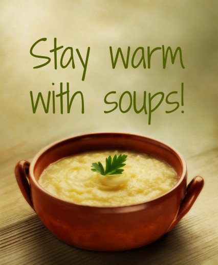 Stay warm this winter by eating soup