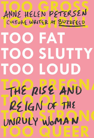 Too Fat Too Slutty Too Loud book cover